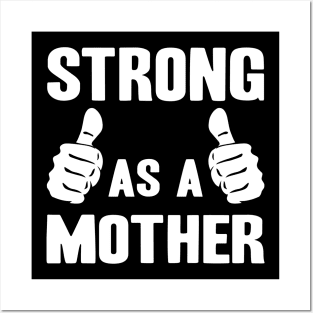 Strong as a Mother Posters and Art